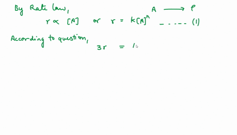 on-doubling-the-concentration-of-reactant-the-rate-of-reaction-triples-find-the-reaction-order-for-t-82646