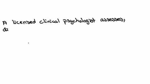 in-12-sentences-summarize-the-main-roles-and-responsibilities-of-licensed-clinical-psychologist