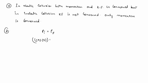 answer-the-following-questions-based-on-conservation-of-momentum-define-difference-between-elastic-and-inelastic-collisions-what-is-conserved-in-each-case-use-the-dgram-to-solve-for-the-inel-51627