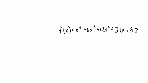 find-all-zeros-of-the-function-and-write-the-polynomial-as-product-of-linear-factors-fx-x4-6x3-12x2-24x-32-0a-fx-x-i-v8-x-iv8-x-2x-2-flx-x-1x-8x-2-i-x2i-fx-x-2x-4x-2x-2-fx-x-2x-4x-2i-x2i-97927