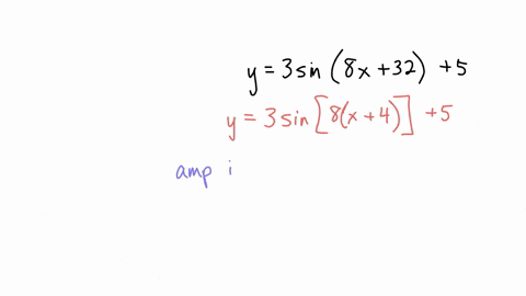 given-the-equation-y-3-sin8x-32-5-the-amplitude-is-preview-the-period-is-preview-the-horizontal-shift-is-preview-units-to-th-select-an-answer-right-left-the-midline-is-y-preview-54977