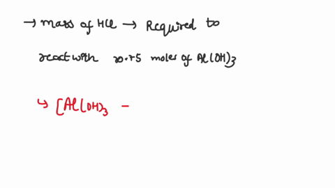 what-mass-of-hcl-in-grams-is-required-to-react-with-0750-g-of-aloh3-67273