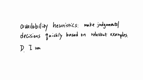 which-best-describes-availability-heuristic-a-man-or-women-walks-into-the-class-wearing-a-lab-coat-and-glasses-and-a-book-we-assume-their-intelligent-with-all-the-compelling-evidence-on-the-safety-and