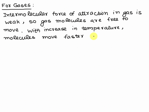 why-does-the-viscosity-of-a-gas-increase-with-the-increase-in-temperature-while-the-viscosity-of-a-liquid-decrease-with-the-increase-in-temperature-39112