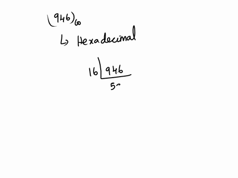 q16aconvert-the-base-10-number-to-its-hexadecimal-equivalentexpress-your-answer-in-expanded-form-946-input-your-answermodeled-exactly-after-this-example-format-8162121611160-41369