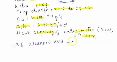 in-the-laboratory-a-student-burns-a-0442-g-sample-of-decanoic-acid-c10h20o2-in-a-bomb-calorimeter-containing-1140-g-of-water-the-temperature-increases-from-2450-c-to-2730-c-the-heat-capacity-26624