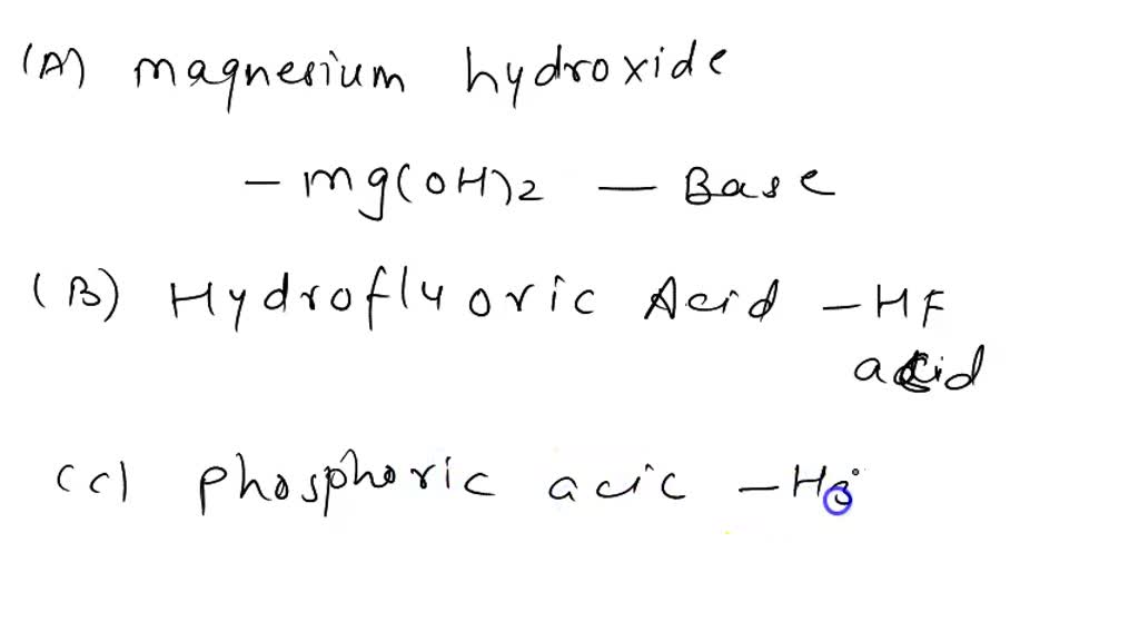SOLVED Write the formula for each of the following acids and bases a. magnesium hydroxide b
