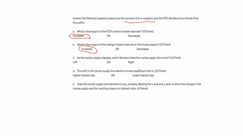 answer-the-following-questions-assuming-the-economy-is-in-a-recession-and-the-fed-decides-to-buy-bonds-from-the-public-a-what-is-the-impact-of-the-feds-action-on-bank-reserves-12-point-increases-or-de