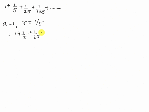 determine-whether-the-infinite-geometric-series-is-convergent-or-divergent-if-it-is-convergent-find-its-sum-if-the-series-is-divergent-enter-divergent-1-1-5-1-25-1-125-39376