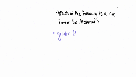 listen-which-of-the-following-is-a-risk-factor-for-alzheimers-disease-gender-slightly-higher-risk-in-women-advanced-age-long-term-use-of-benzodiazepines-all-of-the-above