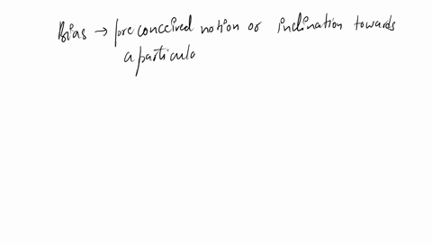 an-opinion-or-judgment-formed-before-all-the-facts-are-known-is-termed-o-prejudice-o-ethnocentrism-o-racism-o-bias-98777