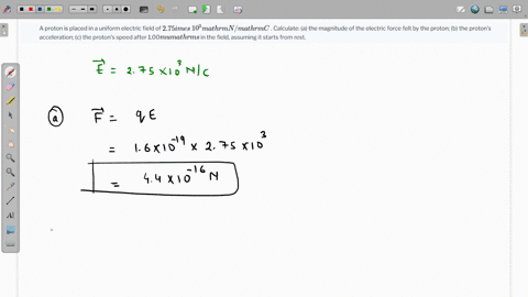 a-proton-is-placed-in-a-uniform-electric-field-of-275-times-103-mathrmn-mathrmc-calculate-a-the-magn-17898