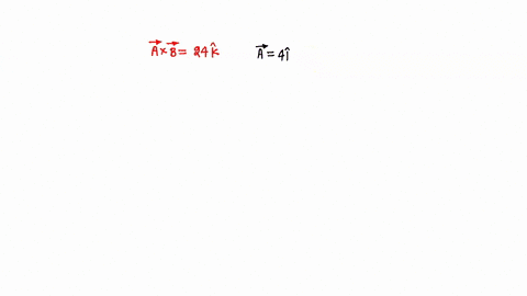 the-vector-product-of-vectors-a-and-b-has-magnitude-240-m-and-is-in-the-z-direction-vector-a-has-magnitude-4-m-and-is-in-the-t-direction-vector-b-has-no-component-what-angle-vector-b-makes-b-40913