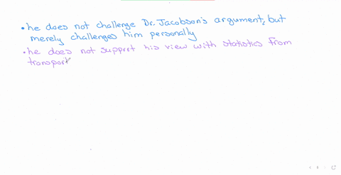 question-54-dr-jacobson-stood-up-at-the-recent-town-hall-meeting-and-declared-that-building-a-new-shopping-center-at-the-corner-of-george-and-vidalia-streets-would-be-a-bad-move-he-cited-transportatio