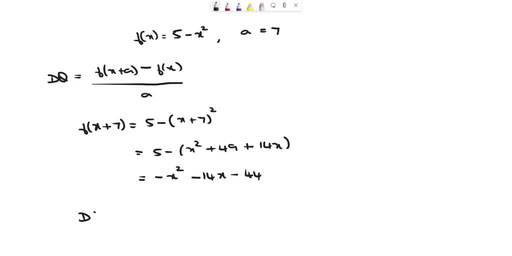 SOLVED: Calculate the difference quotient for f(x) = 5 x? at a = 7 ...