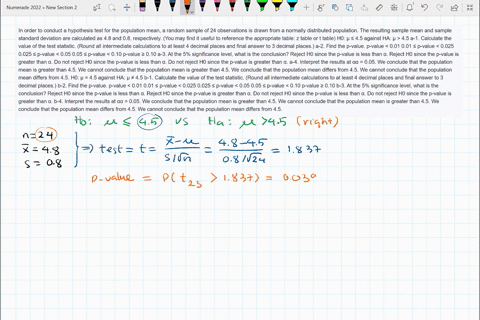 in-order-to-conduct-a-hypothesis-test-for-the-population-mean-a-random-sample-of-24-observations-is-drawn-from-a-normally-distributed-population-the-resulting-sample-mean-and-sample-standard-78584