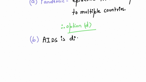 40-it-is-estimated-that-billions-of-people-in-the-whole-world-lived-with-hiv-like-with-the-covid_19-in-2020-since-the-infection-first-occurred-in-humans-how-would-it-be-classified-a-endemic-b-epidemic