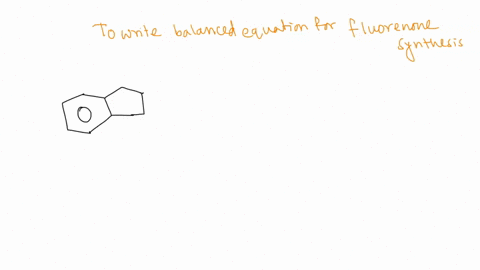 write-a-balanced-reaction-showing-molecular-structures-not-just-formulas-for-the-synthesis-of-fluorenone-that-you-performed-in-lab-2-which-compound-was-your-limiting-reagent-grams-of-limitin-40133