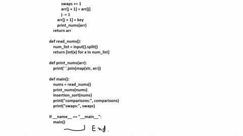pyhton-please-insertion-sort-the-script-has-four-steps-read-a-list-of-integers-no-duplicates-output-the-numbers-in-the-list-perform-an-insertion-sort-on-the-list-output-the-number-of-compari-19759