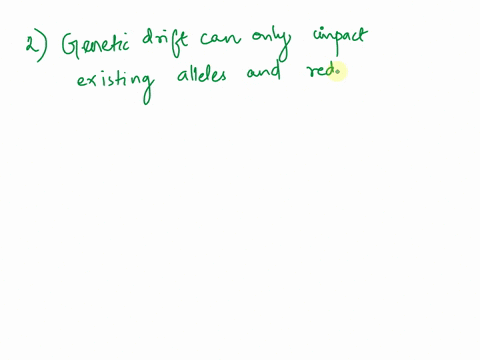 which-statements-about-genetic-drift-arc-true-genetic-drift-occurs-morc-quickly-and-has-grealer-ellect-in-large-populations-comparcd-small-populations-genetic-drift-only-impact-existing-alle-05895