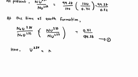 natural-uranium-is-made-up-of-two-isotopes-235-u-and-238-u-the-half-life-of-235-u-is-704-x10-8-and-the-half-life-of-238u-is-447-x10-1-assuming-that-all-uranium-isotopes-were-created-simultan-37482