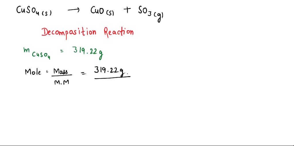 SOLVED At very high temperatures, copper(II) sulfate undergoes the