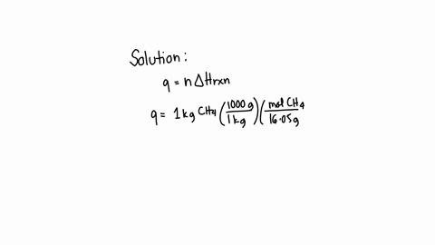 methane-is-the-main-component-of-natural-gas-using-the-given-reaction-enthalpy-calculate-the-heat-energy-produced-by-the-combustion-of-one-kilogram-of-methane-ch4-g2o2-gco2-g2h2o-lhrxn8613-k-37293