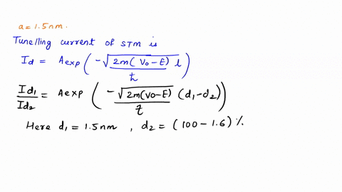suppose-thatan-stm-scans-a-surface-at-a-distance-of-a-1500-nm-dtake-the-height-of-the-potential-energy-barrier-to-be-uo-e-170-ev-if-the-distance-between-the-surface-and-the-stm-tip-decreases-61985