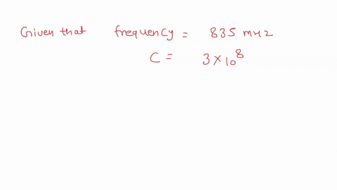 a-cellular-telephone-transmits-electromagnetic-waves-at-a-frequency-of-835-mhz-what-is-the-wavelength-of-these-waves-14643