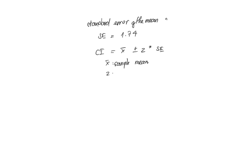 find-the-indicated-confidence-interval-assume-the-standard-error-comes-from-a-bootstrap-distribution-that-is-approximately-normally-distributed-a-95-confidence-interval-for-a-mean-if-the-sam-43776