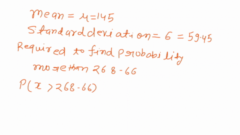 hat-is-the-normal-distribution-probability-where-x-is-more-than-26866-for-a-mean-of-145-and-standard-deviation-of-5945-45913