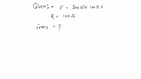 an-alternating-emf-given-by-equation-e-300sin100t-volts-is-applied-to-a-resistance-100-ohms-the-rms-current-through-the-circuit-will-be-in-amperes