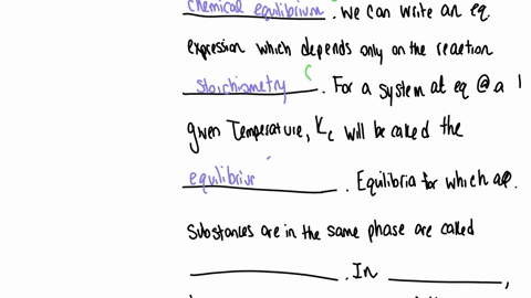 fill-in-the-blanks-with-the-appropriate-wordsphrses-a-chemical-reaction-can-achieve-a-state-in-which-the-forward-and-a_processes-are-occurring-at-the-same-rate-this-is-called-b-we-can-write-an-equilib