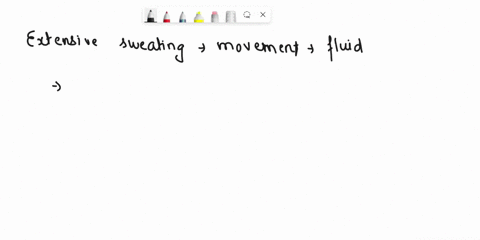 explain-how-would-extensive-sweating-effect-the-normal-movement-of-fluid-between-the-plasma-and-interstitial-compartments-assume-the-persons-water-intake-remains-the-same-despite-the-excessi-79856
