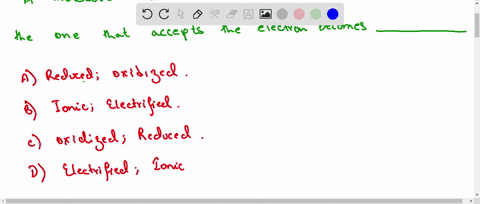 a-molecule-that-donates-electrons-becomes-________-and-the-one-that-accepts-the-electrons-becomes-__-52138