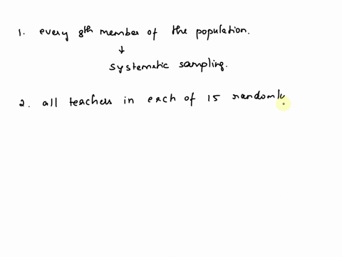 identify-the-type-of-sampling-method-used-by-the-researcher-in-each-situation-simple-random-sampling-systematic-sampling-stratified-sampling-or-cluster-sampling-1-a-researcher-chose-the-part-81133