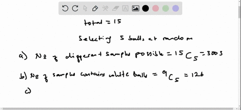 an-urn-contains-15-numbered-balls-of-which-6-are-red-and-9-are-white-a-sample-of-5-balls-is-to-be-selected-how-many-different-sample-are-possible-c155-b-how-many-samples-contain-only-white-b-84903
