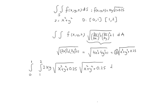evaluate-double-integral-s-fxyz-ds-where-fxyzxysqrtz25-and-s-is-the-portion-of-a-paraboloidzx2y2-that-lies-above-the-square-region-d-0112-in-the-xy-plane-49751