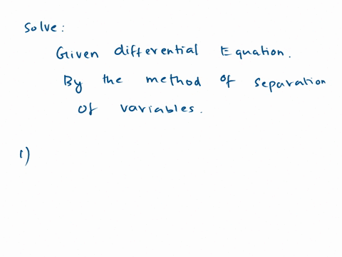in-problems-1-22-solve-the-given-differential-equation-by-separation-of-variables_-sin-5x-dv-x1-3-ax-e3x-0y-0-40y-_-y-1jz-dx-xdy-4-dy-2xy-0-e3x-zy-8-eydv-e-y-e-c-ylnx70-10-dv-3-csc-y-ax-secz-93685