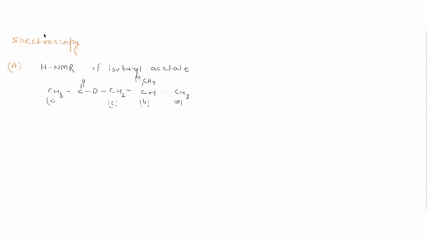 the-following-questions-ask-you-to-apply-your-knowledge-of-h-nmr-and-i2c-nmr-spectroscopy-a-predict-the-h-nmr-spectrum-of-isobutyl-acetate-a-0-how-many-peaks-or-resonance-you-would-predict-i-80329