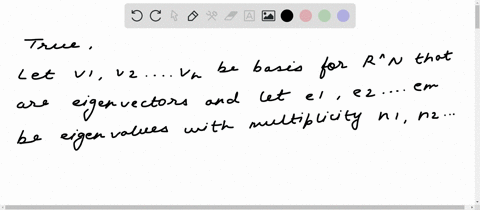 true-or-false-if-some-choice-of-eigenvectors-for-the-n-x-n-matrix-a-turns-out-to-be-basis-for-r-then-a-must-be-diagonalizable-if-true-briefly-explain-why-if-false-give-counterexample-41082