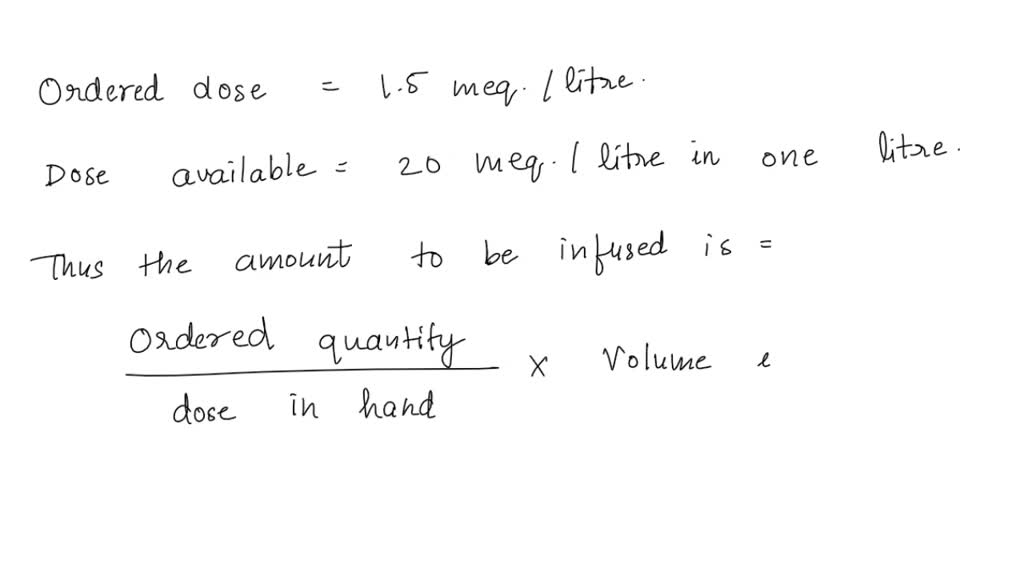 Solved A Continuous IV Of 1000 Ml With 40 MEq KCL Is 59 OFF solved-a-continuous-iv-of-1000-ml-with-40-meq-kcl-is-59-off