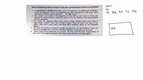 solve-the-following-problems-using-the-4-step-plan-use-the-concept-of-lcm-in-each-problem1-a-lighthouse-1-flashes-its-light-every-15-minutes-a-lighthouse-2-flashesevery-18-minutes-if-the-two-10638