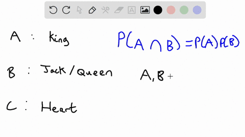 in-an-experiment-one-card-is-selected-from-an-ordinary-52-card-deck-we-define-the-event-a-as-select-a-king-b-as-select-a-jack-or-queen-and-as-select-heart-_-note-that-there-are-4-kings-4-jac-25488