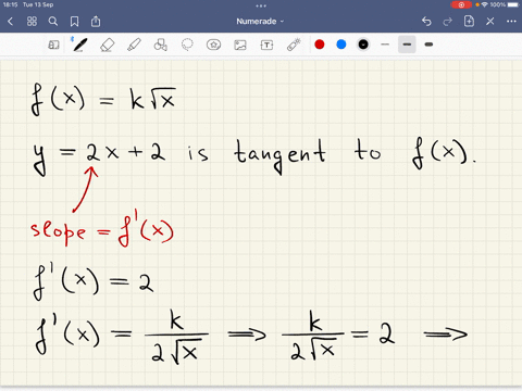 find-k-such-that-the-line-y-2x-2-is-tangent-to-the-graph-of-the-function-fx-kv-state-your-answer-as-a-exact-value-without-the-use-of-decimals-41571