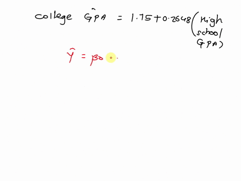 consider-the-following-data-regarding-students-college-gpas-and-high-school-gpas-the-estimated-regression-equation-is-estimated-college-gpa-175-02648-high-school-gpa-gpas-college-gpa-high-sc-84431