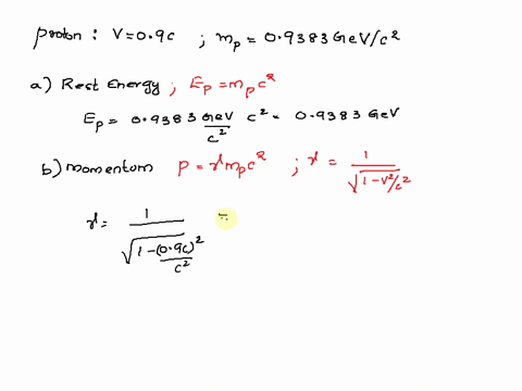problem-1411-a-proton-was-accelerated-to-a-speed-ofv-09c-its-rest-mass-is-mp-09383-gev-c-giga-electron-volt-kilogram-per-joule-what-is-the-magnitude-of-each-type-of-relativistic-dynamic-conc-70993