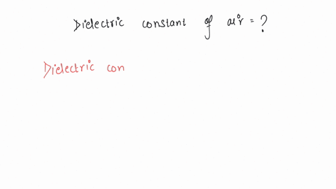 what-is-the-dielectric-constant-of-air