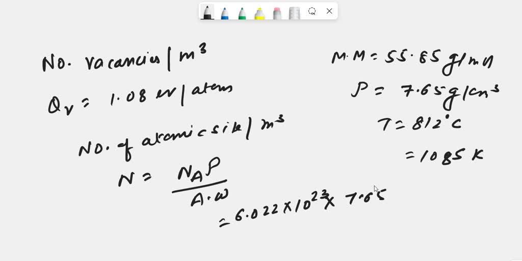 SOLVED Calculate the number of vacancies per cubic meter in iron at