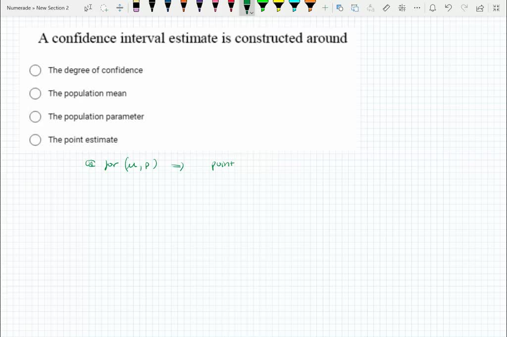 Solved A Confidence Interval Estimate Is Constructed Around The Degree Of Confidence The 7033